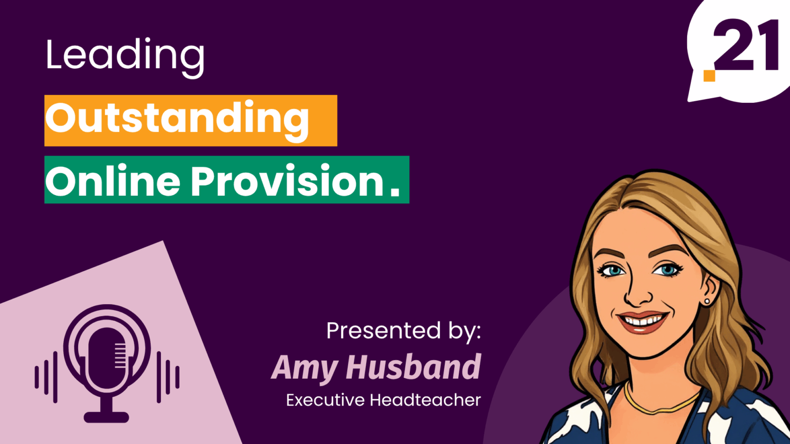 The Alternative Provision Podcast: Leading Outstanding Online Provision ...